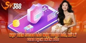 Hướng dẫn nạp tiền sv388